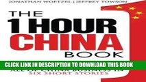 [READ] EBOOK The One Hour China Book: Two Peking University Professors Explain All of China