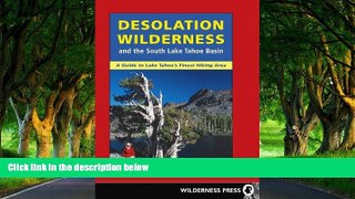 Best Deals Ebook  Desolation Wilderness and the South Lake Tahoe Basin  Most Wanted
