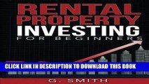 [READ] EBOOK Rental Property Investing for Beginners (Real Estate Investing Series) (Volume 1)