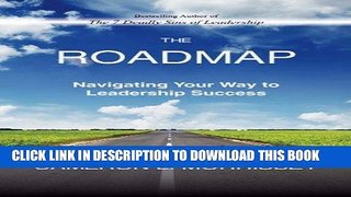 [READ] EBOOK The Roadmap: Navigating Your Way to Leadership Success ONLINE COLLECTION