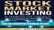 [FREE] EBOOK Stock Market Investing: 8 Habits of Highly Successful Investors (Stock Market
