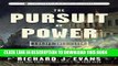 Read Now The Pursuit of Power: Europe 1815-1914 (The Penguin History of Europe) PDF Book