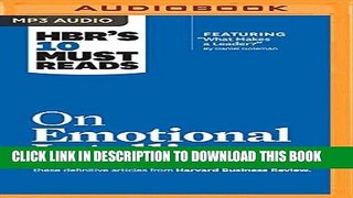 [FREE] EBOOK HBR s 10 Must Reads on Emotional Intelligence ONLINE COLLECTION