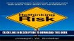[READ] EBOOK Rethinking Risk: How Companies Sabotage Themselves and What They Must Do Differently