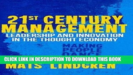 [READ] EBOOK 21st Century Management: Leadership and Innovation in the Thought Economy (Palgrave