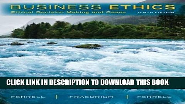 [PDF] Business Ethics: Ethical Decision Making Cases Full Online