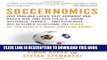 [READ] EBOOK Soccernomics: Why England Loses, Why Germany and Brazil Win, and Why the U.S., Japan,