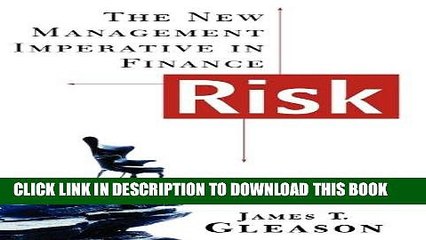 [FREE] EBOOK Risk: The New Management Imperative in Finance BEST COLLECTION