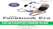 [FREE] EBOOK The Facebook Era: Tapping Online Social Networks to Build Better Products, Reach New