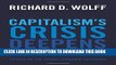 [READ] EBOOK Capitalism s Crisis Deepens: Essays on the Global Economic Meltdown ONLINE COLLECTION
