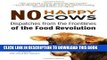 [READ] EBOOK No Happy Cows: Dispatches from the Frontlines of the Food Revolution ONLINE COLLECTION