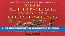 [FREE] EBOOK The Chinese Way in Business: Secrets of Successful Business Dealings in China ONLINE