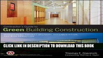 [FREE] EBOOK Contractors Guide to Green Building Construction: Management, Project Delivery,