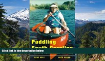 Ebook deals  Paddling South Carolina: A Guide to Palmetto State River Trails  Most Wanted