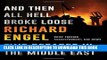 Ebook And Then All Hell Broke Loose: Two Decades in the Middle East Free Read