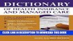 [READ] EBOOK Dictionary of Health Insurance and Managed Care BEST COLLECTION