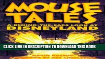 [READ] EBOOK Mouse Tales: A Behind-The-Ears Look at Disneyland BEST COLLECTION