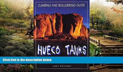 Must Have  Hueco Tanks Climbing and Bouldering Guide (Regional Rock Climbing Series)  Full Ebook