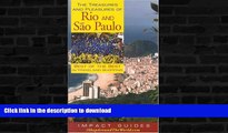 FAVORITE BOOK  The Treasures and Pleasures of Rio and Sao Paulo: Best of the Best (Treasures