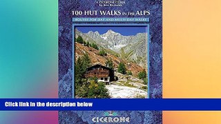 Ebook deals  100 Hut Walks in the Alps: Routes for day and multi-day walks (Cicerone Guides)  Most