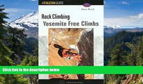 Ebook deals  Yosemite Climbs: Free Climbs  Most Wanted