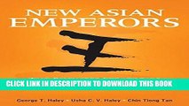 [FREE] EBOOK New Asian Emperors: The Business Strategies of the Overseas Chinese ONLINE COLLECTION