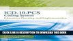 [READ] EBOOK ICD-10-PCS Coding System: Education, Planning and Implementation (Flexible Solutions