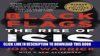 Read Now Black Flags: The Rise of ISIS PDF Book