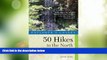 Deals in Books  Explorer s Guide 50 Hikes in the North Georgia Mountains: Walks, Hikes