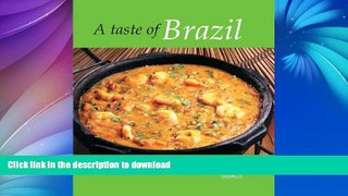 READ BOOK  A Taste of Brazil FULL ONLINE