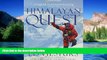 Must Have  Himalayan Quest: Ed Viesturs Summits All Fourteen 8,000-Meter Giants  Most Wanted
