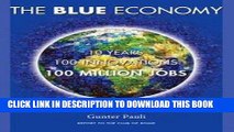[READ] EBOOK The Blue Economy: 10 Years, 100 Innovations, 100 Million Jobs BEST COLLECTION