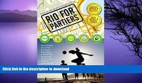 READ BOOK  Rio For Partiers 2015: Visual Travel Guide to Rio de Janeiro, Brazil (Rio de Janeiro