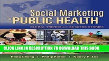 [PDF] Social Marketing For Public Health: Global Trends And Success Stories Full Collection