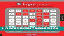 [FREE] EBOOK LogoLounge 3: 2,000 International Identities by Leading Designers (v. 3) ONLINE