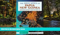 Ebook deals  The Dive Sites of Papua New Guinea  Most Wanted