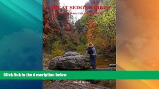 Big Sales  Great Sedona Hikes Revised 4th Color Edition: Fourth Color Edition (Great Sedona Hikes
