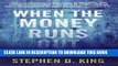 [READ] EBOOK When the Money Runs Out: The End of Western Affluence BEST COLLECTION