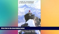 Ebook Best Deals  The Alpine 4000m Peaks by the Classic Routes  Most Wanted