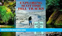 Ebook deals  Exploring Scottish Hill Tracks  Full Ebook