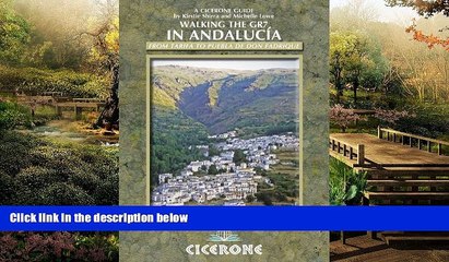 Must Have  Walking the GR7 in Andalucia: From Tarifa to Puebla de Don Fadrique (Cicerone Guides)