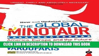 [READ] EBOOK The Global Minotaur: America, the True Origins of the Financial Crisis and the Future