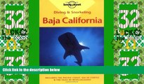 Deals in Books  Diving   Snorkeling Baja California:  Includes the Pacific Coast, Sea of Cortez