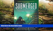Ebook deals  Submerged: Adventures of America s Most Elite Underwater Archeology Team  Buy Now