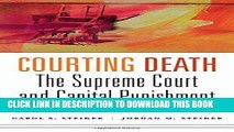 [PDF] Courting Death: The Supreme Court and Capital Punishment [Full Ebook]