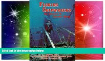 Ebook Best Deals  Florida Shipwrecks: The Divers Guide to Shipwrecks Around the State of Florida