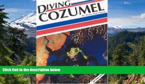 Ebook Best Deals  Diving Cozumel (Aqua Quest Diving)  Full Ebook