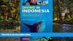Ebook Best Deals  Diving in Indonesia: The Ultimate Guide to the World s Best Dive Spots: Bali,