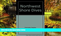 Ebook Best Deals  Northwest Shore Dives  Buy Now