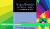 Ebook Best Deals  Diving and Snorkeling Guide to the Great Lakes: Lake Superior, Michigan, Huron,
